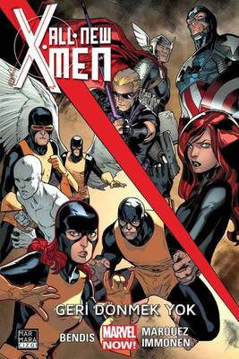 All-New X-Men Cilt 2 Geri Dönmek Yok - 1