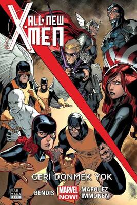 All-New X-Men Cilt 2 Geri Dönmek Yok - Marvel