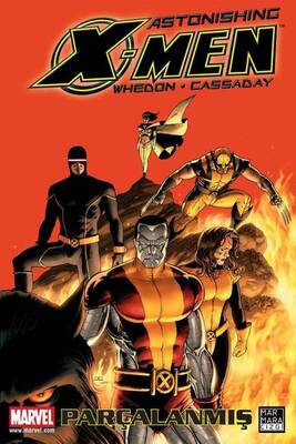 Astonishing X-Men Cilt 3 Parçalanmış - Marvel