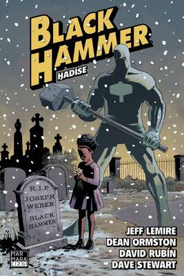 Black Hammer Cilt 2 - Hadise - Dark Horse