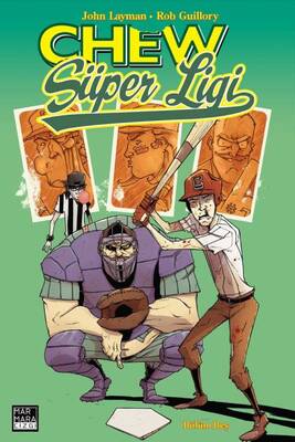 Chew Cilt 05 Chew Süper Ligi - Image Comics