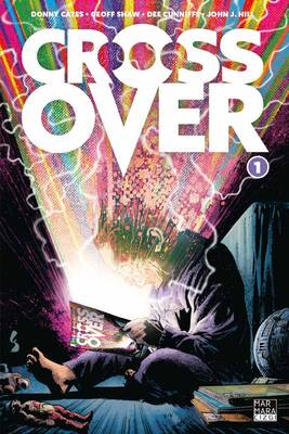 Crossover Cilt 1 - Çocuklar Zincire Bayılır - Image Comics