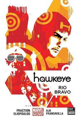 Hawkeye Cilt 4 Rio Bravo - 1