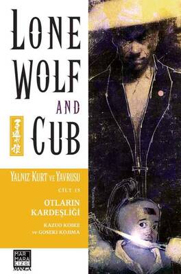 Lone Wolf And Cub - Yalnız Kurt Ve Yavrusu Cilt 15 Otların Kardeşliği - 1