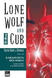 Lone Wolf And Cub - Yalnız Kurt Ve Yavrusu Cilt 26 Karanlıkta Mücadele - Marmara Çizgi