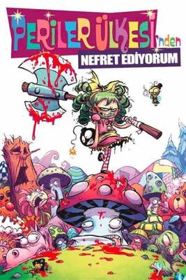Periler Ülkesi'nden Nefret Ediyorum Cilt 1 - Image Comics
