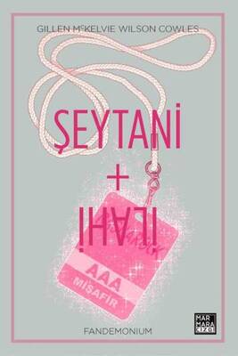 Şeytani + İlahi Cilt 2 Fandemonium - Image Comics