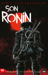 Ninja Kaplumbağalar - Son Ronin Sayı 1 - 1