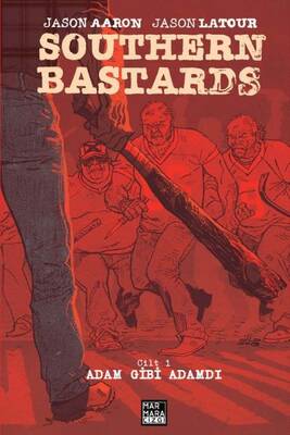 Southern Bastards Cilt 1 Adam Gibi Adamdı - Image Comics