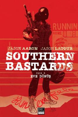 Southern Bastards Cilt 3 - Eve Dönüş - Image Comics