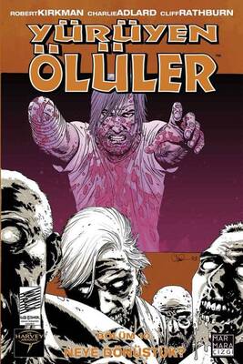Yürüyen Ölüler Cilt 10 Neye Dönüştük? - Image Comics