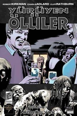 Yürüyen Ölüler Cilt 13 Dönüş Yok - Image Comics