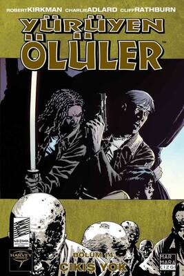 Yürüyen Ölüler Cilt 14 Çıkış Yok - Image Comics