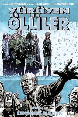 Yürüyen Ölüler Cilt 15 Kendimizi Bulduk - Image Comics