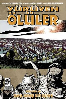 Yürüyen Ölüler Cilt 16 Daha Geniş Bir Dünya - Image Comics