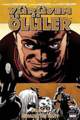 Yürüyen Ölüler Cilt 18 Sırada Ne Var? - Image Comics