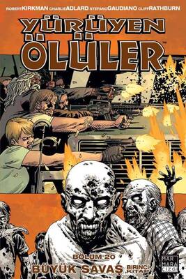 Yürüyen Ölüler Cilt 20 Büyük Savaş Birinci Kitap - Image Comics