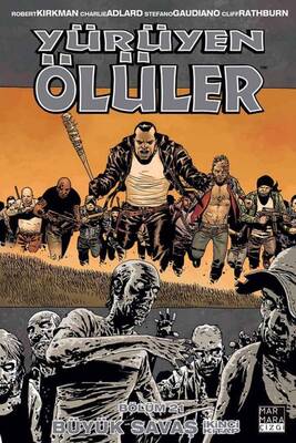 Yürüyen Ölüler Cilt 21 Büyük Savaş İkinci Kitap - Image Comics