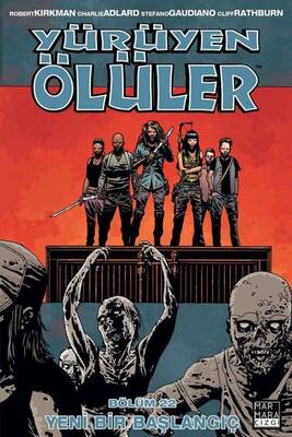 Yürüyen Ölüler Cilt 22 Yeni Bir Başlangıç - Image Comics