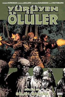 Yürüyen Ölüler Cilt 26 Silah Başına - Image Comics