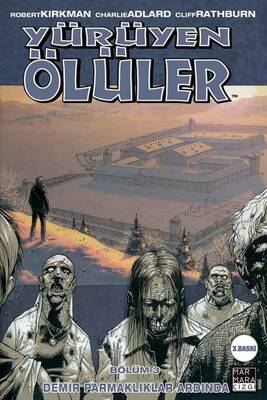 Yürüyen Ölüler Cilt 03 Parmaklıklar Ardında - Image Comics