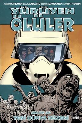 Yürüyen Ölüler Cilt 30 Yeni Dünya Düzeni - Image Comics