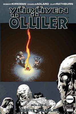 Yürüyen Ölüler Cilt 09 Geriye Kalanlar - Image Comics